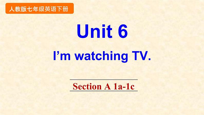 Unit 6 Section A 1a-1c第1页