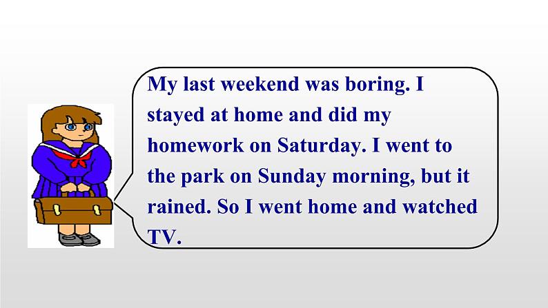 Unit 12 What did you do last weekend 【教学课件+教案+导学案+-知识点总结+教材听力原文及译文+课文及单词录音+练习题】04