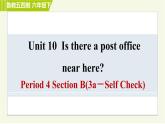 鲁教五四版六年级下册英语 Unit10 Period 4 Section B(3a－Self Check) 习题课件