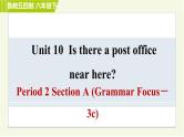 鲁教五四版六年级下册英语 Unit10 Period 2 Section A (Grammar Focus－3c) 习题课件