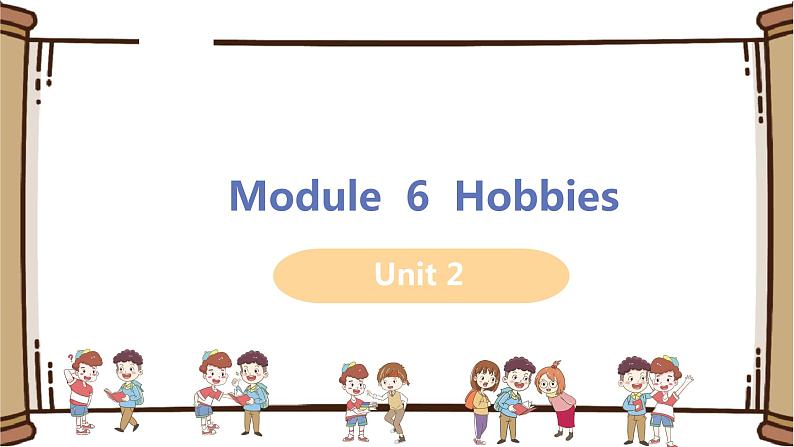 初中英语外研版八年级下册——Module 6 Unit 2【课件+教案】01