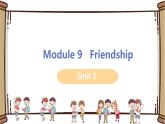 初中英语外研版八年级下册——Module 9 Unit 2【课件+教案】