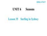 冀教版七年级下册英语 Unit6 Lesson 35　Surfing in Sydney 习题课件