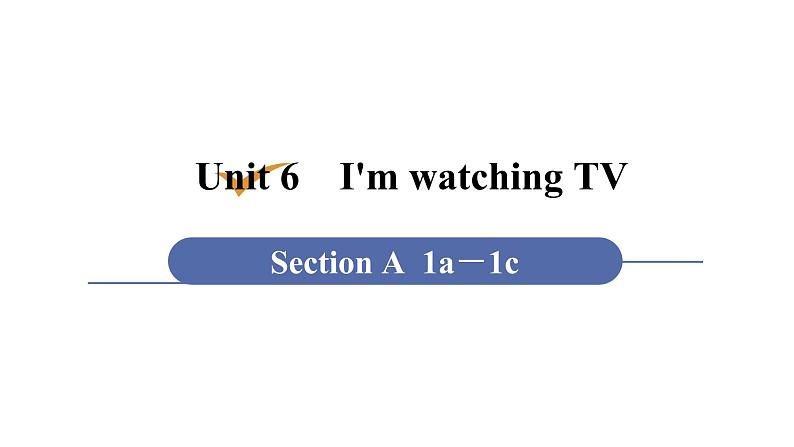 人教版七年级英语下册 unit 6 第1课时　Section A (1a－1c) 课件01