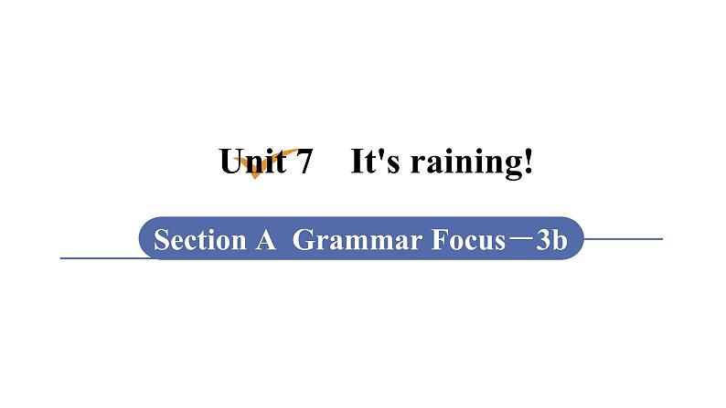 人教版七年级英语下册 unit 7 第3课时　Section A (Grammar Focus－3b) 课件第1页