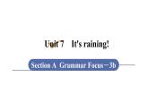 人教版七年级英语下册 unit 7 第3课时　Section A (Grammar Focus－3b) 课件