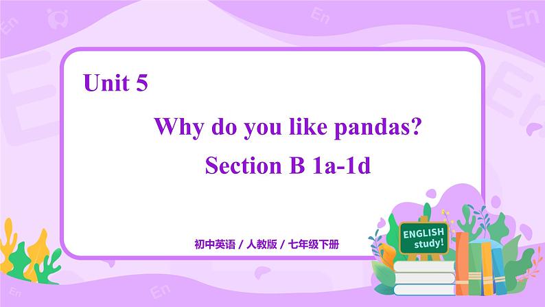 Unit 5 Section B 1a-1d课件+教案+练习+音频 人教版英语七下01