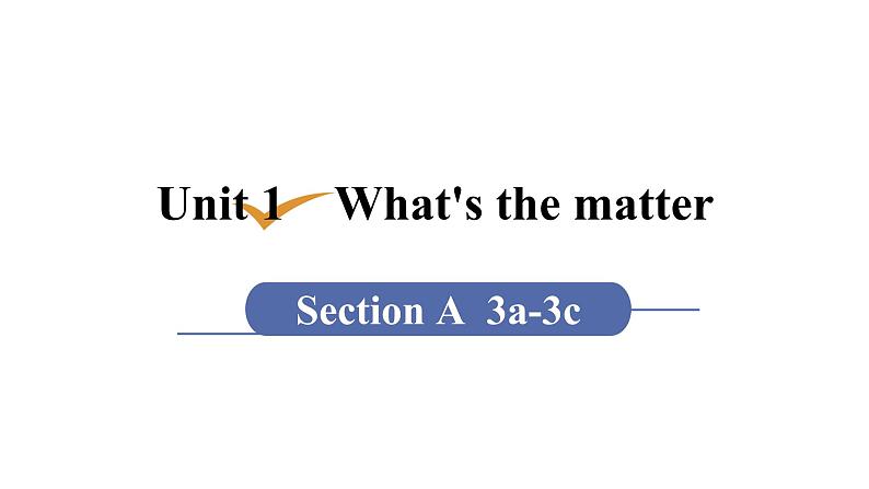 1第2课时　Section A (3a－3c)第1页