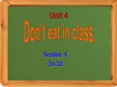 Unit4Don'teatinclassSectionA(1a—2d)课件人教版七年级英语下册