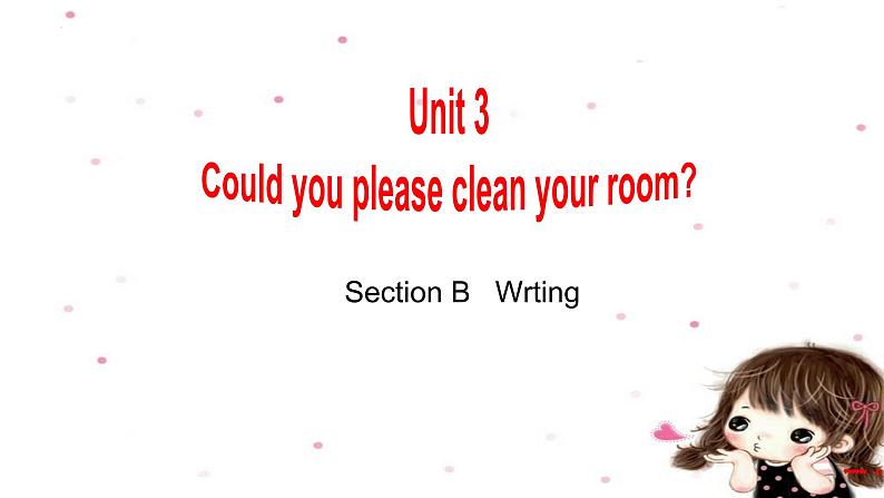 Unit3SectionBwriting课件人教版八年级英语下册01