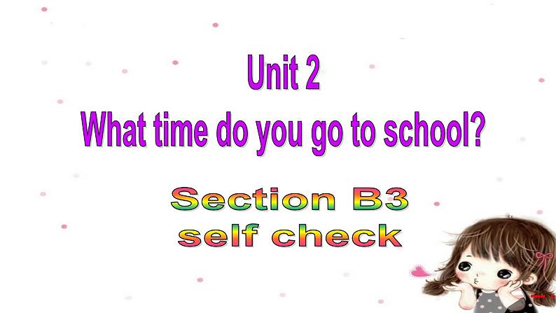 Unit2SectionB-3（writing selfcheck）课件人教版七年级下册英语01