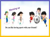 Module 9  Friendship Unit 3（課件+教案+練習+學案）