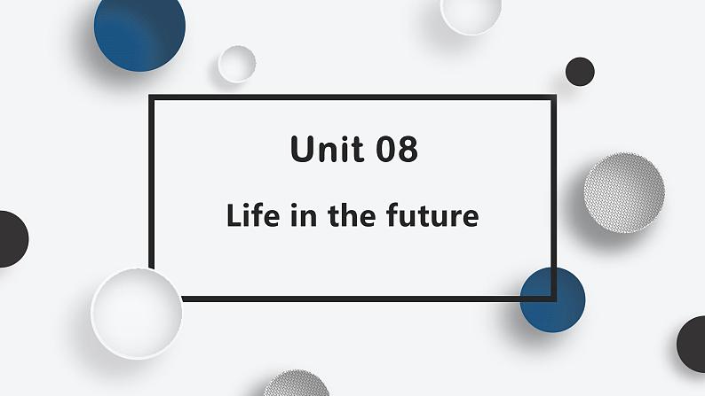 牛津深圳版英语八年级下册unit 08 life in the future课件01