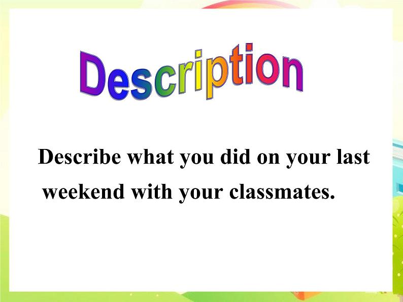 七年级下册Unit 12 What did you do last weekend Section B(1a-2c)课件第2页