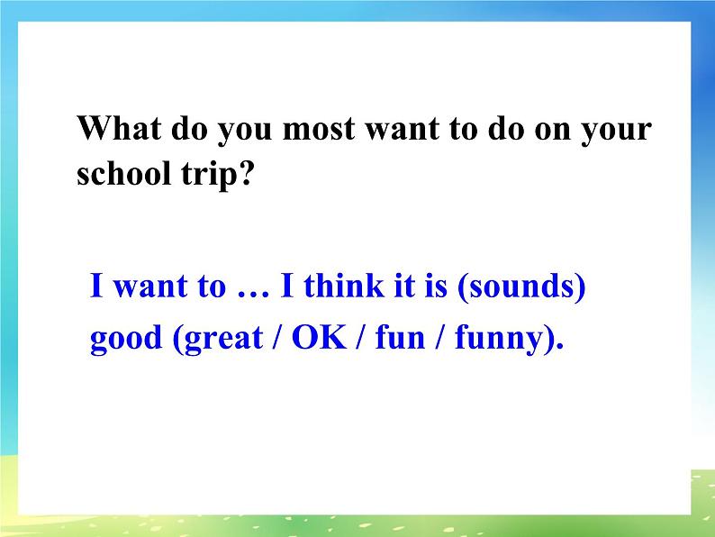 七年级下册Unit 11 How was your school trip Section B (1a-2c)课件第7页