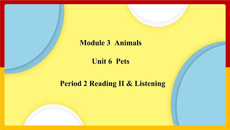 Unit 6 Period 2 Reading II & Listening（课件+教案+学案+练习）01