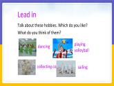 Module 6  Hobbies Unit 2（课件+教案+练习+学案）