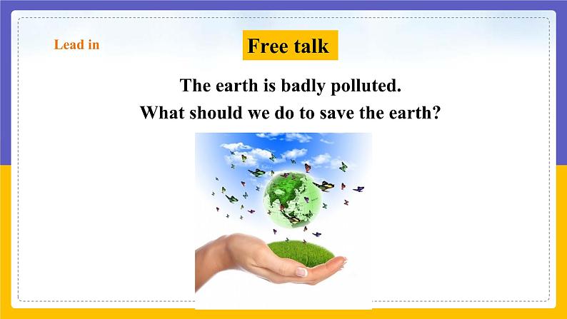 Unit 3 The environment Period 4 Speaking & writing课件PPT03