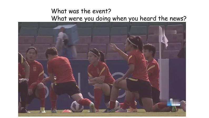 人教新目标八年级英语下册---Unit 5 What were you doing when the rainstorm came_ Period 5 Section B Reading（2a-2e)课件PPT02