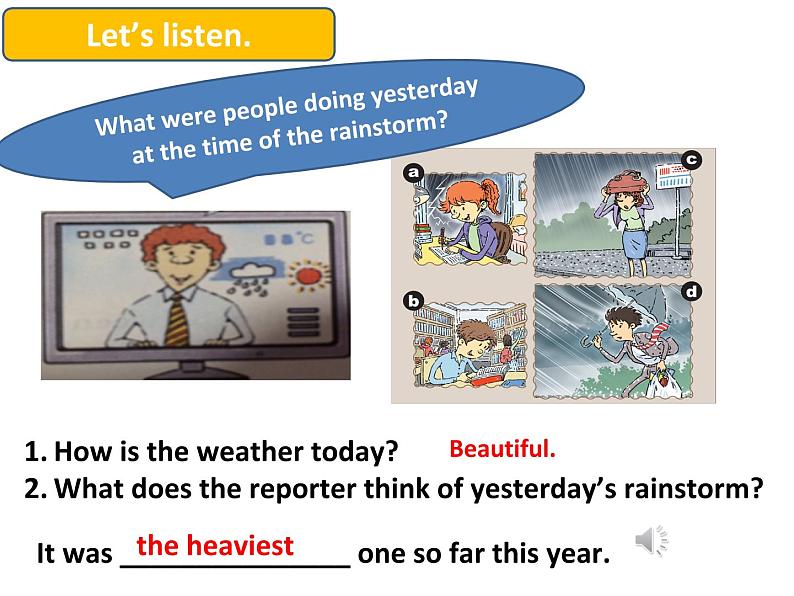 人教新目标八年级英语下册---Unit 5 What were you doing when the rainstorm came_ Section A( 1b-1c)课件+ 音频08