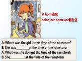 人教新目标八年级英语下册---Unit 5 What were you doing when the rainstorm came.SectionA 1a-2d(课件 +音频 视频)