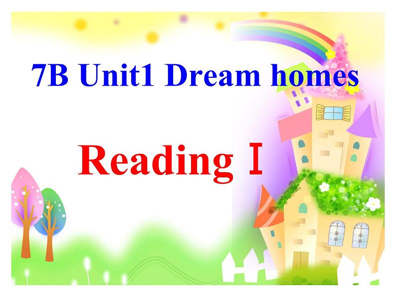 Unit1DreamhomesReading1课件牛津译林版七年级英语下册第2页