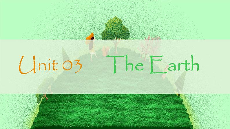 牛津深圳版英语七年级上册unit 03 The earth PPT01