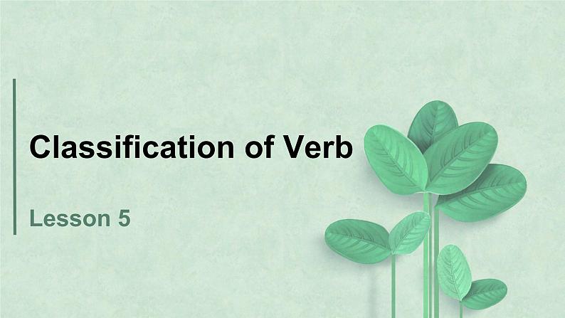 中考英语一轮复习之语法复习Lesson 5 Classification of Verb 动词的分类课件PPT第1页