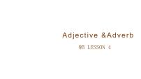 中考英语一轮复习之语法复习Lesson 4 Adjective& Adverb 形容词&副词课件PPT