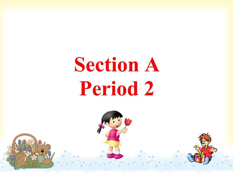 Unit 2 This is my sister SectionA-P2(共有PPT24张)第2页