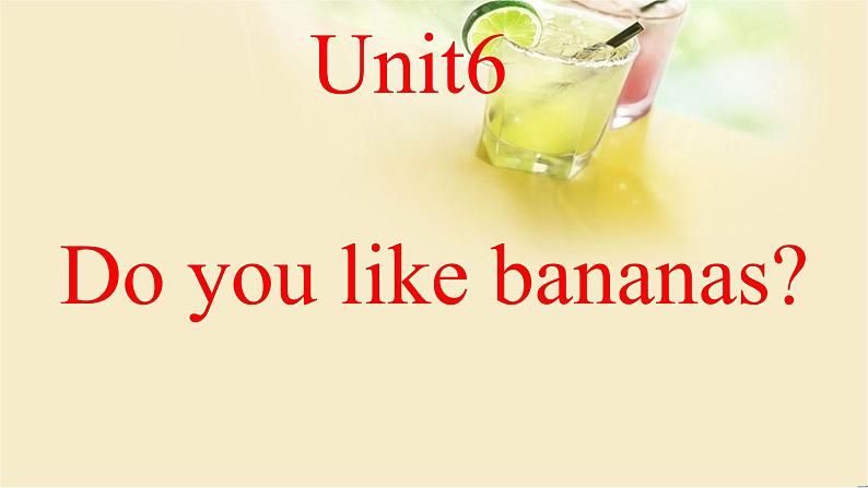 人教新目标(Go for it)版七年级英语上册Unit 6  Do you like bananas_SectionA2a-2d课件（共有PPT26张）01