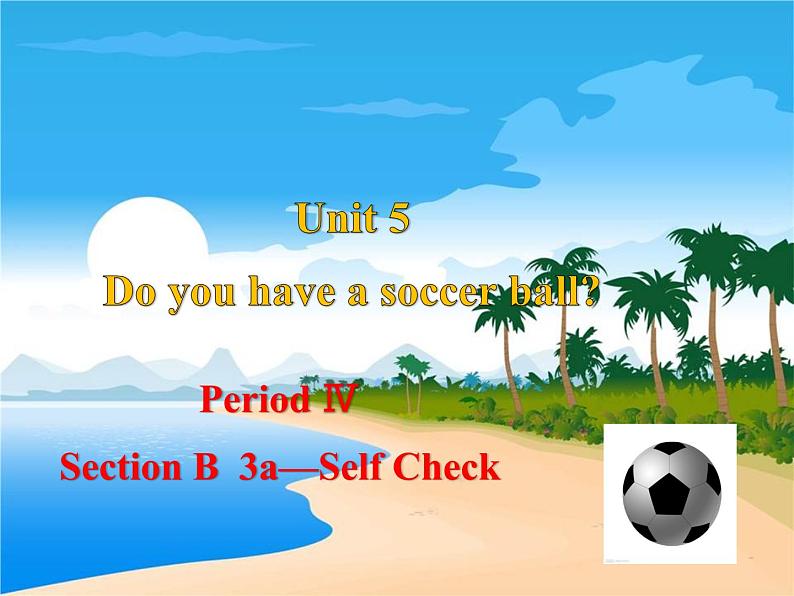 2021-2022学年人教版七年级英语上册Unit5 SectionB  3a-Self Check课件第1页
