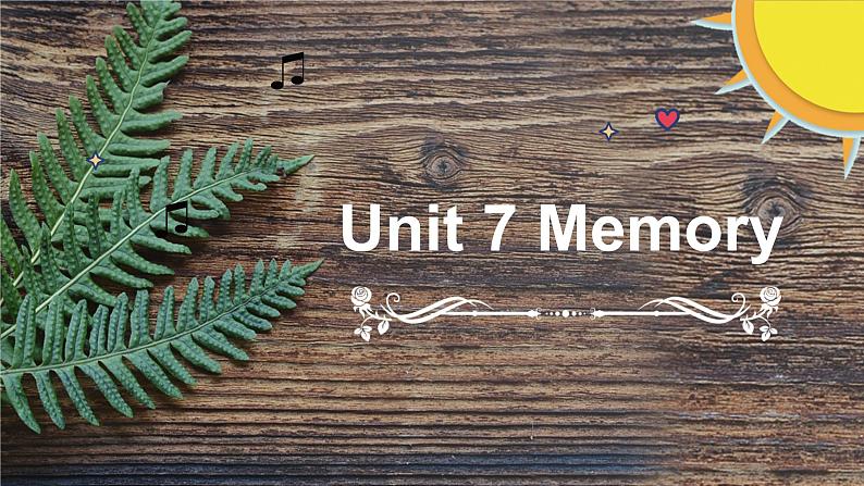 牛津深圳版英语八年级上册unit7 Memory PPT01