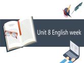 牛津深圳版英語八年級上冊unit8 Englsih week PPT