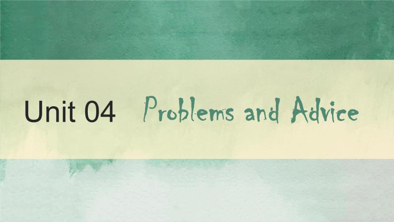 牛津深圳版英语九年级上册unit 04 problems and advice PPT01