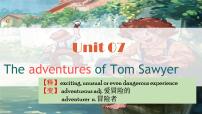 初中英语牛津版 (深圳&广州)九年级上册（2014秋审查）Unit 7 The Adventures of Tom Sawyer集体备课课件ppt
