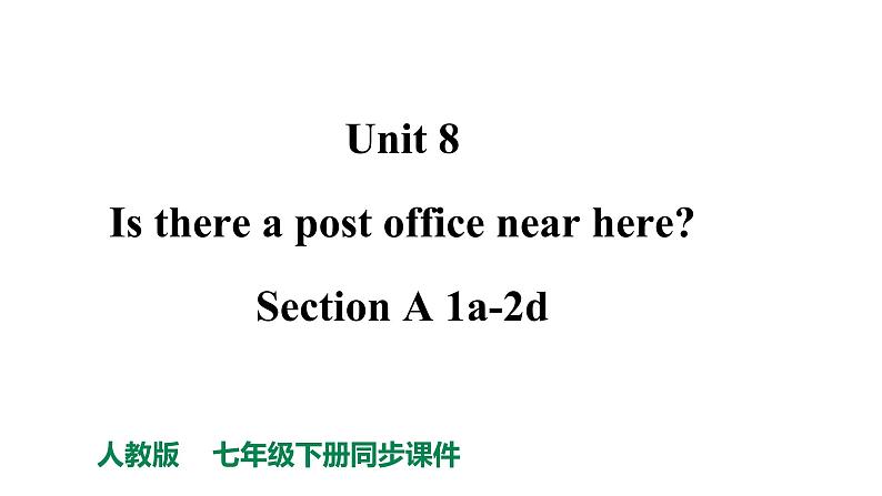 Section A 1a-2d第1页