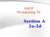 Unit6SectionA2a--2d课件人教版七年级英语下册
