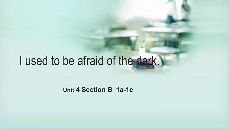 人教版初中英语九年级全册Unit 4 Section B  1a-1e 课件第1页