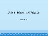 冀教版（三起）英语七年级上册 Unit 1  School and Friends-Lesson 5_(2)（课件）