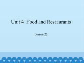 冀教版（三起）英语七年级上册 Unit 4  Food and Restaurants-Lesson 23_（课件）