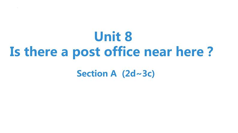 Unit8SectionA(2d_3c)　课件人教版七年级英语下册第1页