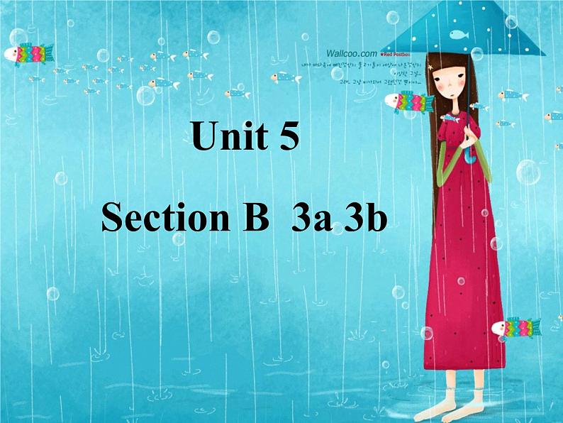 Unit5SectionA(3a-3c)课件人教版八年级英语下册 (1)01