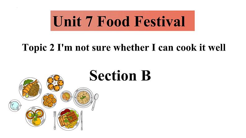 Unit7Topic2SectionB课件仁爱版英语八年级下册01