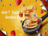 Unit7Topic2SectionD课件仁爱版英语八年级下册