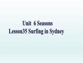 冀教版（三起）英语七年级下册 Unit 6  Seasons-Lesson 35 Surfing in Sydney（课件）