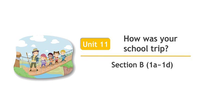 Unit11SectionB(1a_1d)课件人教版英语七年级下册第1页