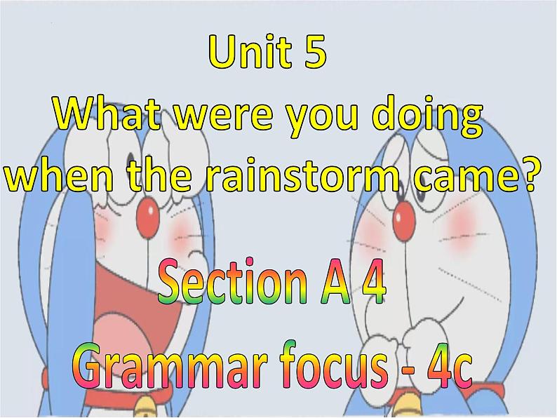 Unit5SectionA(GrammarFocus-4c)课件2020-2021学年人教版英语八年级下册01