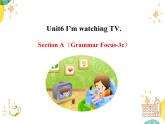 Unit6SectionAgrammar-3c课件人教版七年级英语下册
