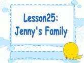 冀教版（三起）英语七年级上册 Unit 5 Family and home Lesson 25 Jenny's Family（课件）